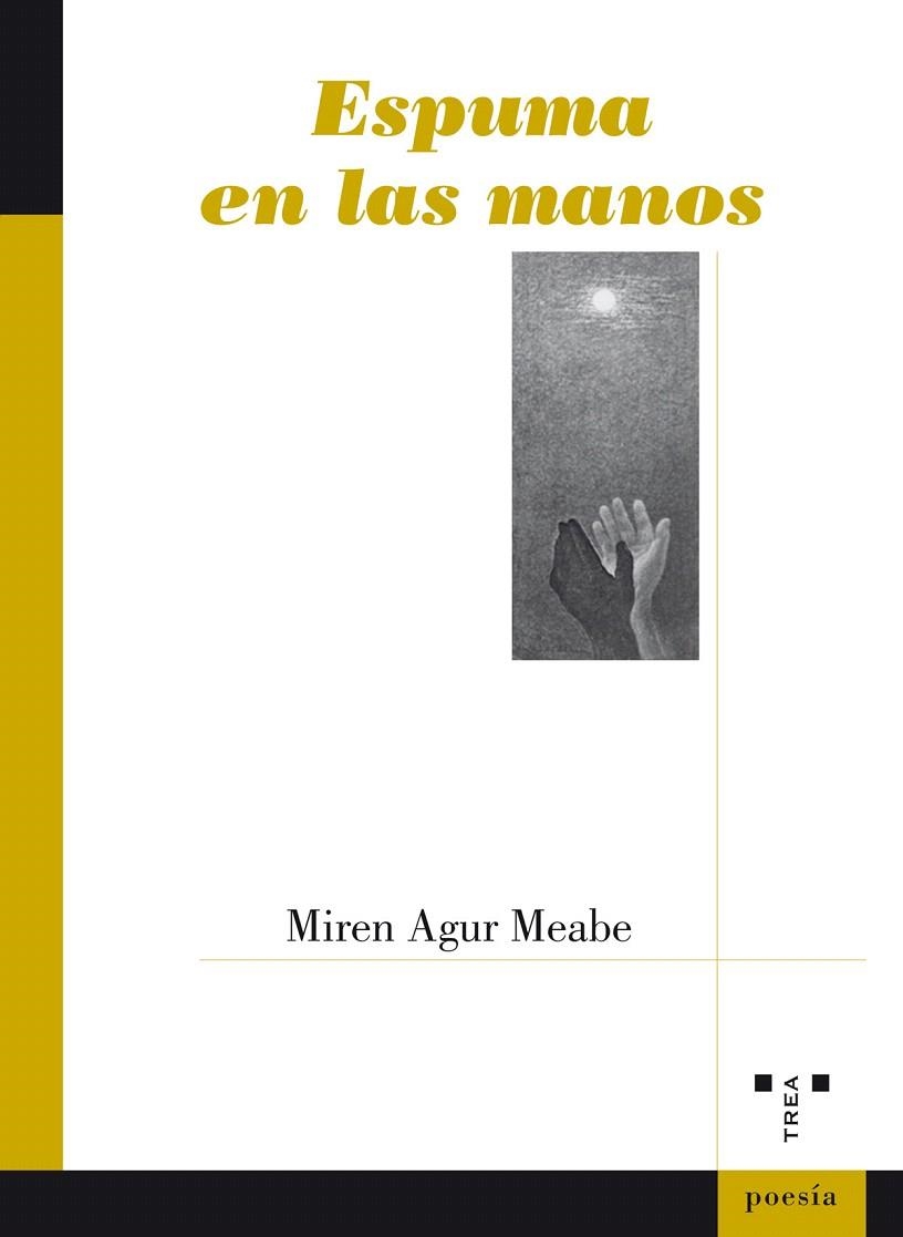 ESPUMA EN LAS MANOS | 9788497049665 | AGUR MEABE,MIREN | Llibreria Geli - Llibreria Online de Girona - Comprar llibres en català i castellà