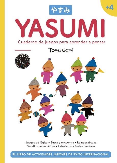 YASUMI (4 AÑOS).CUADERNO DE JUEGOS PARA APRENDER A PENSAR | 9788417059033 | GOMI,TARO | Llibreria Geli - Llibreria Online de Girona - Comprar llibres en català i castellà