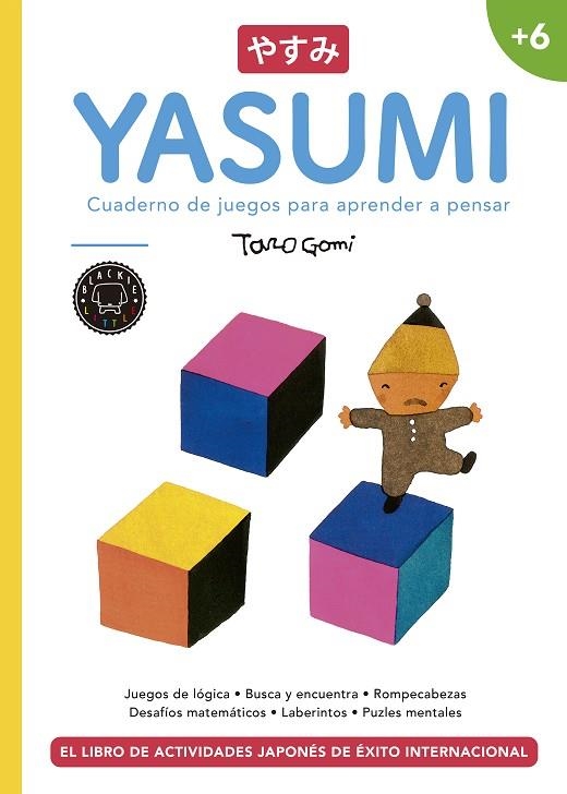 YASUMI (6 AÑOS).CUADERNO DE JUEGOS PARA APRENDER A PENSAR | 9788417059071 | GOMI,TARO | Llibreria Geli - Llibreria Online de Girona - Comprar llibres en català i castellà