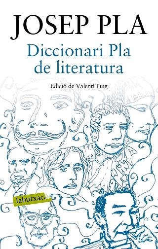 DICCIONARI PLA DE LITERATURA | 9788417031015 | PLA,JOSEP | Llibreria Geli - Llibreria Online de Girona - Comprar llibres en català i castellà