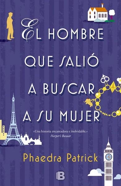 EL HOMBRE QUE SALIÓ A BUSCAR A SU MUJER | 9788466660358 | PATRICK,PHAEDRA | Llibreria Geli - Llibreria Online de Girona - Comprar llibres en català i castellà