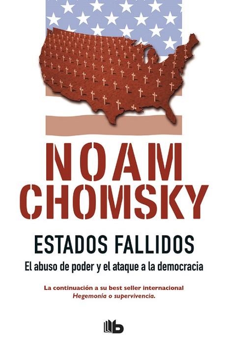 ESTADOS FALLIDOS.EL ABUSO DE PODER Y ATAQUE A LA DEMOCRACIA | 9788490703823 | CHOMSKY,NOAM | Llibreria Geli - Llibreria Online de Girona - Comprar llibres en català i castellà