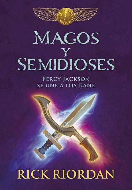 MAGOS Y SEMIDIOSES | 9788490437827 | RIORDAN,RICK  | Llibreria Geli - Llibreria Online de Girona - Comprar llibres en català i castellà