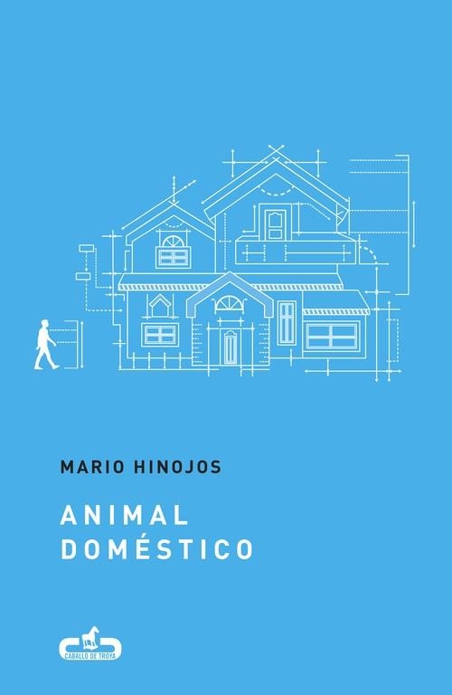 ANIMAL DOMÉSTICO | 9788415451709 | HINOJOS,MARIO  | Llibreria Geli - Llibreria Online de Girona - Comprar llibres en català i castellà