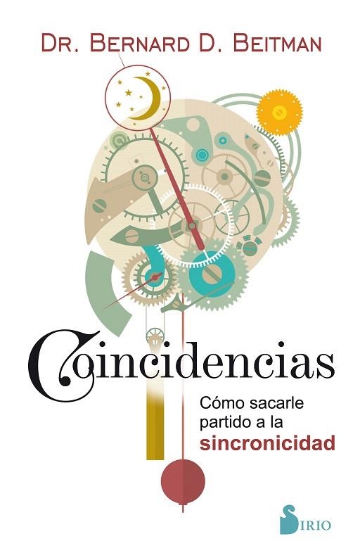 COINCIDENCIAS.CÓMO SACARLE PARTIDO A LA SINCRONICIDAD | 9788417030261 | BEITMAN,BERNARD D. | Llibreria Geli - Llibreria Online de Girona - Comprar llibres en català i castellà