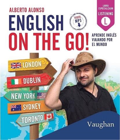 ENGLISH ON THE GO! APRENDE INGLES VIAJANDO POR EL MUNDO | 9788416667192 | ALONSO,ALBERTO | Llibreria Geli - Llibreria Online de Girona - Comprar llibres en català i castellà