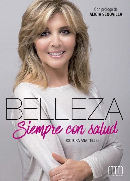 BELLEZA SIEMPRE CON SALUD | 9788416894291 | TÉLLEZ DELGADO,ANA | Llibreria Geli - Llibreria Online de Girona - Comprar llibres en català i castellà