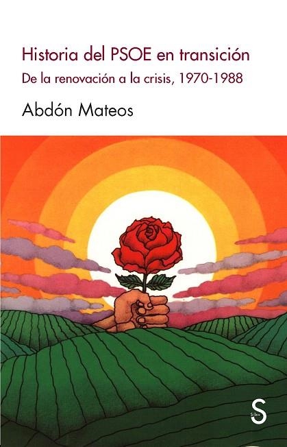 HISTORIA DEL PSOE EN TRANSICIÓN | 9788477379713 | MATEOS,ABDÓN | Llibreria Geli - Llibreria Online de Girona - Comprar llibres en català i castellà