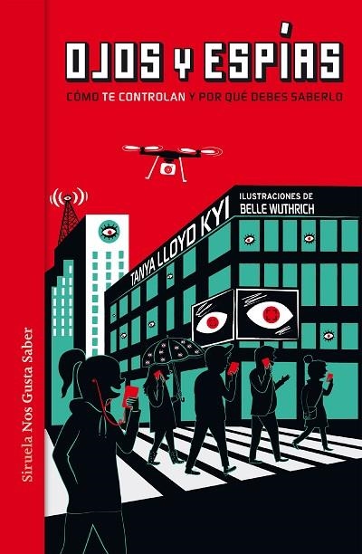 OJOS Y ESPÍAS.CÓMO NOS VIGILAN Y POR QUÉ DEBERÍAMOS SABERLO | 9788417041465 | LLOYD KYI,TANYA | Llibreria Geli - Llibreria Online de Girona - Comprar llibres en català i castellà