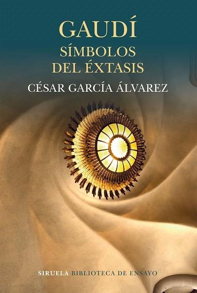 GAUDÍ.SÍMBOLOS DEL ÉXTASIS | 9788416964543 | GARCÍA ÁLVAREZ,CÉSAR | Llibreria Geli - Llibreria Online de Girona - Comprar llibres en català i castellà