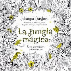 LA JUNGLA MÁGICA.UNA EXPEDICIÓN PARA COLOREAR | 9788479539559 | BASFORD, JOHANNA | Llibreria Geli - Llibreria Online de Girona - Comprar llibres en català i castellà