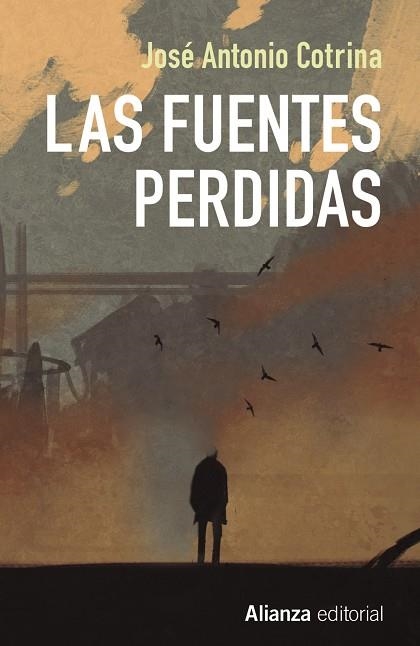 LAS FUENTES PERDIDAS | 9788491047766 | COTRINA,JOSÉ ANTONIO | Llibreria Geli - Llibreria Online de Girona - Comprar llibres en català i castellà