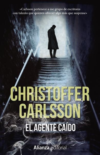 EL AGENTE CAÍDO | 9788491047797 | CARLSSON,CHRISTOFFER | Llibreria Geli - Llibreria Online de Girona - Comprar llibres en català i castellà