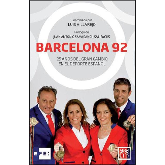 BARCELONA 92.25 AÑOS DEL GRAN CAMBIO EN EL DEPORTE ESPAÑOL | 9788416894741 | VILLAREJO,LUIS | Llibreria Geli - Llibreria Online de Girona - Comprar llibres en català i castellà