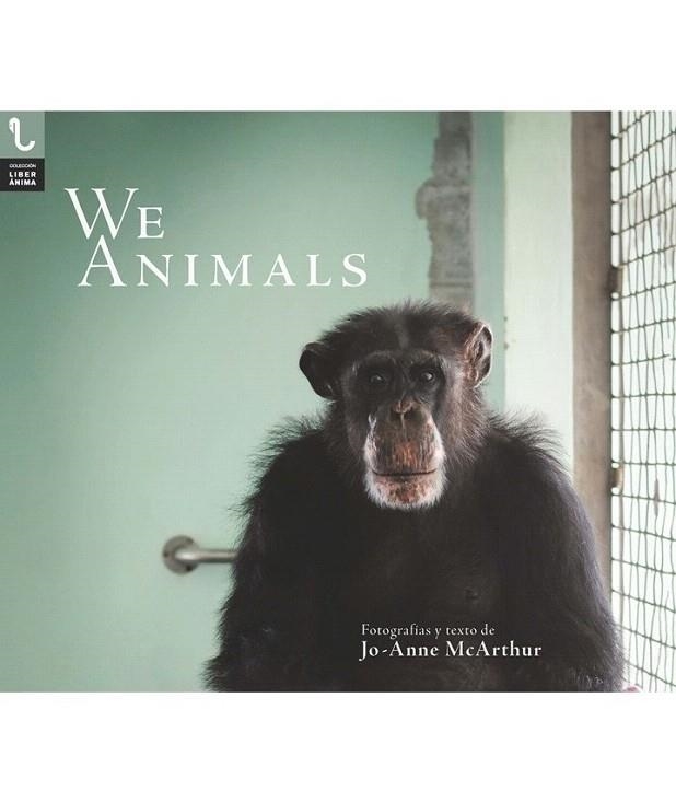 WE ANIMALS | 9788416032990 | MCARTHUR,JO-ANNE | Llibreria Geli - Llibreria Online de Girona - Comprar llibres en català i castellà