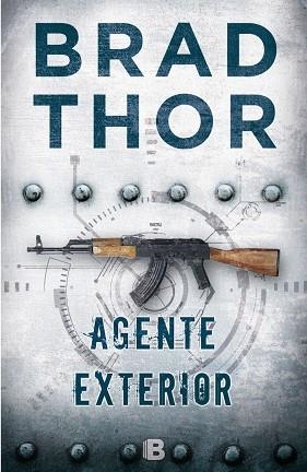 AGENTE EXTERIOR | 9788466660990 | THOR,BRAD | Llibreria Geli - Llibreria Online de Girona - Comprar llibres en català i castellà