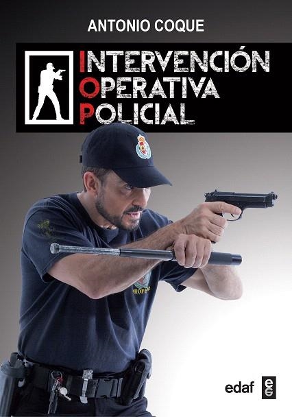 INTERVENCIÓN OPERATIVA POLICIAL | 9788441437586 | COQUE,ANTONIO | Llibreria Geli - Llibreria Online de Girona - Comprar llibres en català i castellà