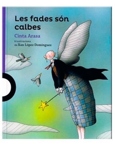 LES FADES SÓN CALBES  | 9788416661169 | ARASA I CA CAROT,CINTA | Llibreria Geli - Llibreria Online de Girona - Comprar llibres en català i castellà