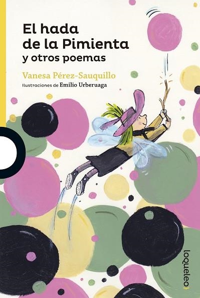 EL HADA DE LA PIMIENTA Y OTROS POEMAS | 9788491221609 | PÉREZ-SAUQUILLO, VANESA | Llibreria Geli - Llibreria Online de Girona - Comprar llibres en català i castellà