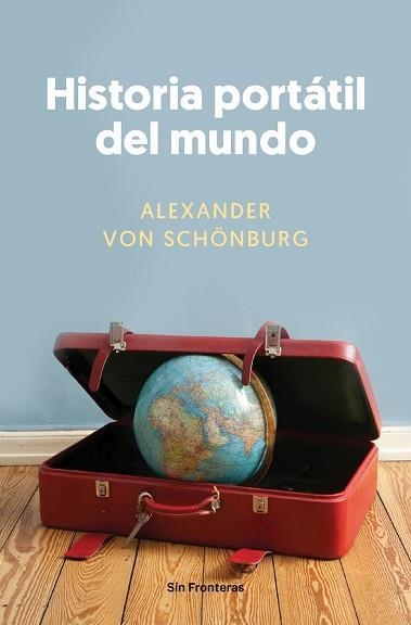 HISTORIA PORTÁTIL DEL MUNDO | 9788415070856 | VON SCHÖNBURG,ALEXANDER | Llibreria Geli - Llibreria Online de Girona - Comprar llibres en català i castellà