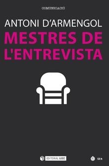 MESTRES DE L'ENTREVISTA | 9788491167679 | D'ARMENGOL,ANTONI | Llibreria Geli - Llibreria Online de Girona - Comprar llibres en català i castellà