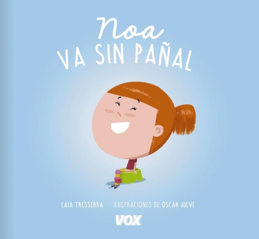 NOA VA SIN PAÑAL | 9788499742489 | TRESSERRA,LAIA/JULVE,ÒSCAR | Llibreria Geli - Llibreria Online de Girona - Comprar llibres en català i castellà