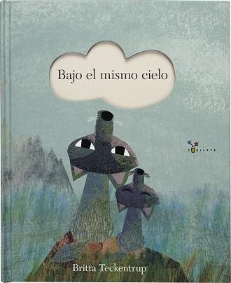 BAJO EL MISMO CIELO | 9788469620632 | TECKENTRUP,BRITTA | Llibreria Geli - Llibreria Online de Girona - Comprar llibres en català i castellà