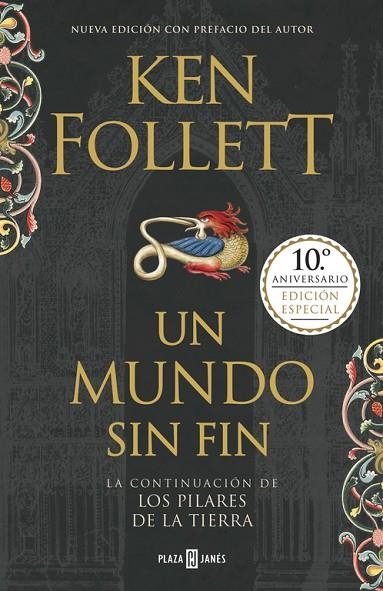 UN MUNDO SIN FIN(EDICIÓN 10º ANIVERSARIO.SAGA LOS PILARES DE LA TIERRA-2) | 9788401019609 | KEN FOLLETT | Llibreria Geli - Llibreria Online de Girona - Comprar llibres en català i castellà