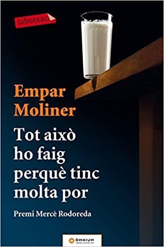 TOT AIXÒ HO FAIG PERQUÈ TINC MOLTA POR | 9788417031145 | MOLINER,EMPAR | Llibreria Geli - Llibreria Online de Girona - Comprar llibres en català i castellà