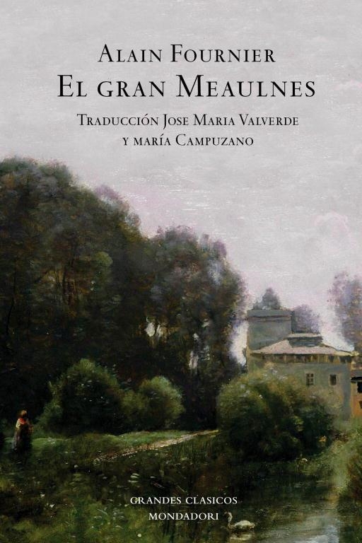 EL GRAN MEAULNES | 9788439710592 | FOURNIER,ALAIN | Llibreria Geli - Llibreria Online de Girona - Comprar llibres en català i castellà