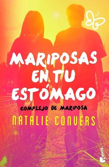 MARIPOSAS EN TU ESTÓMAGO.COMPLEJO DE MARIPOSA | 9788408173366 | CONVERS,NATALIE | Llibreria Geli - Llibreria Online de Girona - Comprar llibres en català i castellà