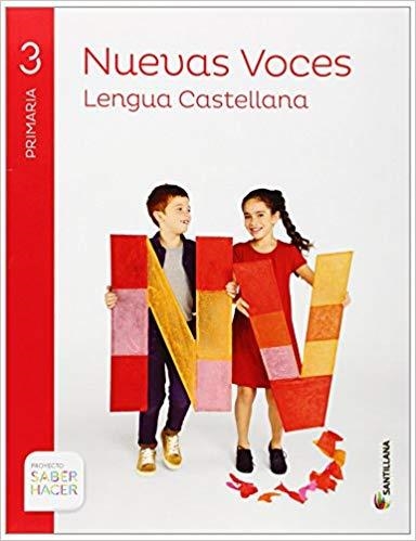 LENGUA CASTELLANA(TERCERO DE PRIMARIA.SABER HACER.NUEVAS VOCES) | 9788490582718 | Llibreria Geli - Llibreria Online de Girona - Comprar llibres en català i castellà