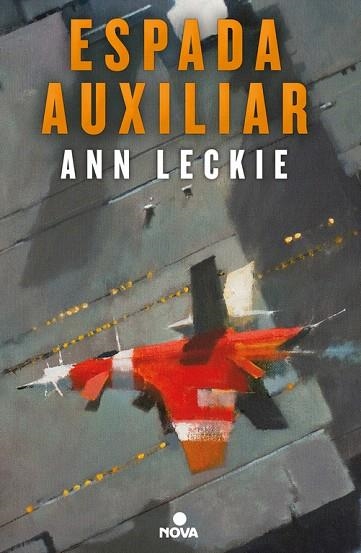 ESPADA AUXILIAR | 9788466660426 | LECKIE,ANN | Llibreria Geli - Llibreria Online de Girona - Comprar llibres en català i castellà