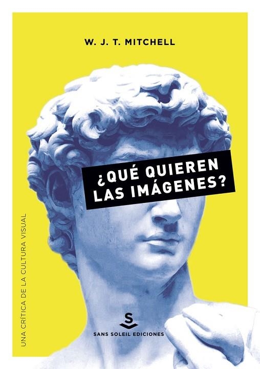 QUÉ QUIEREN LAS IMÁGENES?UNA CRÍTICA DE LA CULTURA VISUAL | 9788494611995 | MITCHELL, W. J. T. | Llibreria Geli - Llibreria Online de Girona - Comprar llibres en català i castellà