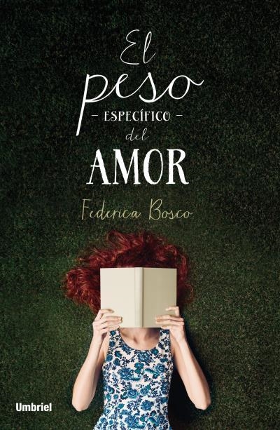 EL PESO ESPECÍFICO DEL AMOR | 9788492915897 | BOSCO,FEDERICA | Llibreria Geli - Llibreria Online de Girona - Comprar llibres en català i castellà