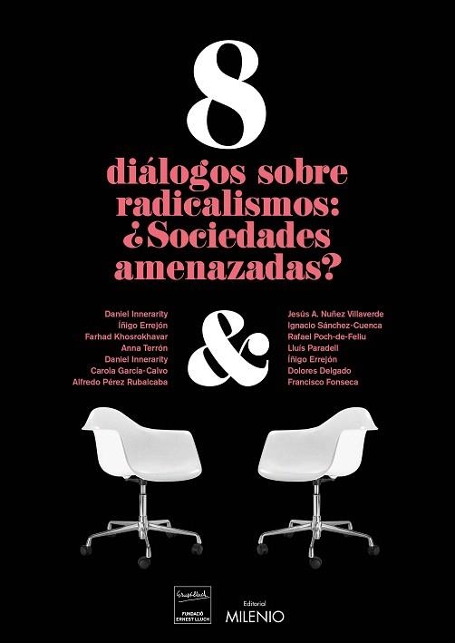 8 DIÁLOGOS SOBRE RADICALISMOS.SOCIEDADES AMENAZADAS? | 9788497437813 | V.V.A.A. | Llibreria Geli - Llibreria Online de Girona - Comprar llibres en català i castellà