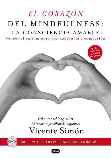 EL CORAZÓN DEL MINDFULNESS.LA CONSCIENCIA AMABLE | 9788415132196 | SIMÓN,VICENTE | Llibreria Geli - Llibreria Online de Girona - Comprar llibres en català i castellà