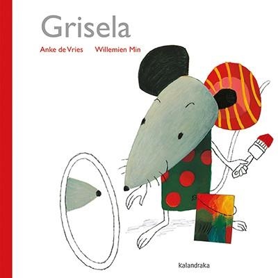 GRISELA | 9788484642848 | DE VRIES, ANKE | Llibreria Geli - Llibreria Online de Girona - Comprar llibres en català i castellà