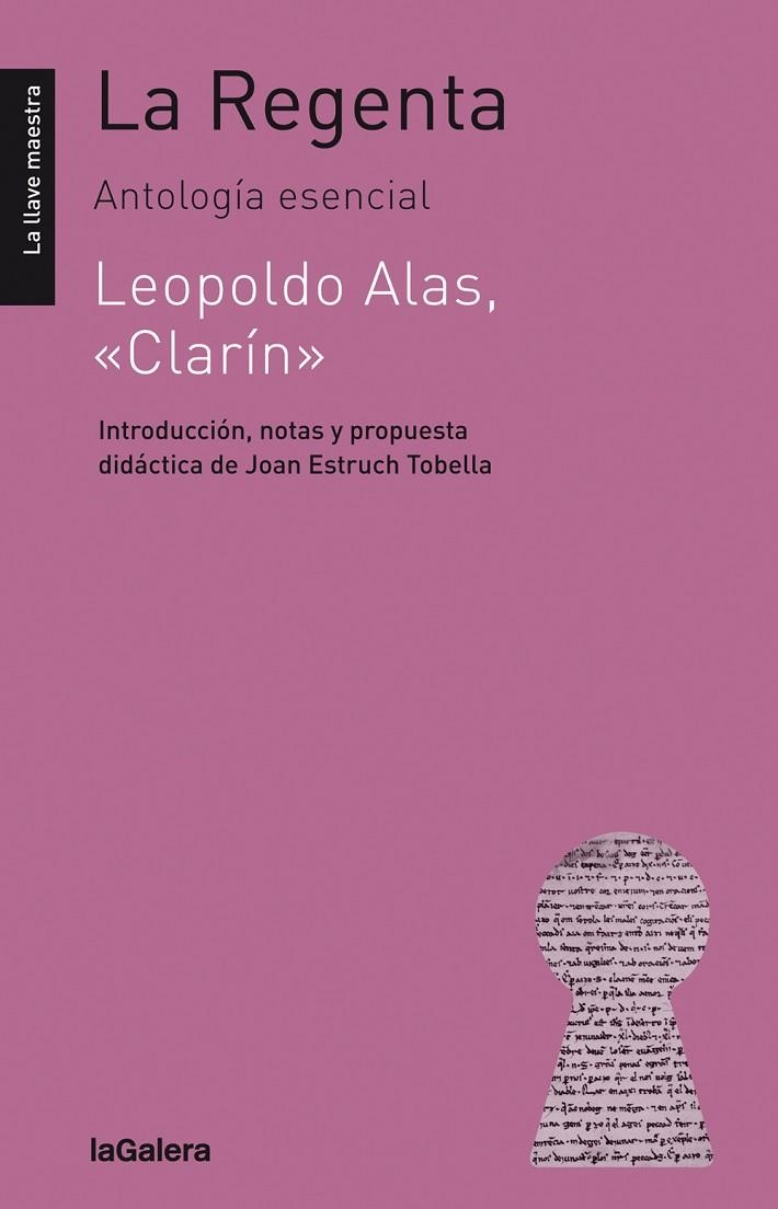 LA REGENTA(ANTOLOGÍA ESENCIAL) | 9788424661380 | ALAS,LEOPOLDO(CLARIN) | Llibreria Geli - Llibreria Online de Girona - Comprar llibres en català i castellà