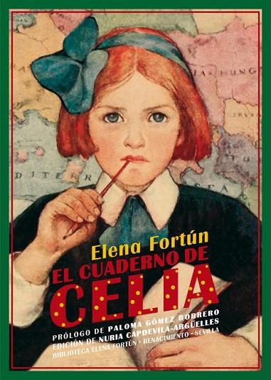 EL CUADERNO DE CELIA | 9788416981786 | FORTÚN,ELENA | Llibreria Geli - Llibreria Online de Girona - Comprar llibres en català i castellà