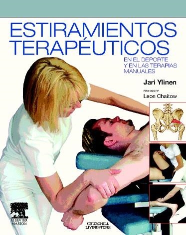 ESTIRAMIENTOS TERAPÉUTICOS EN EL DEPORTE Y EN LAS TERAPIAS MANUALES | 9788445819500 | YLINEN,JARI | Llibreria Geli - Llibreria Online de Girona - Comprar llibres en català i castellà