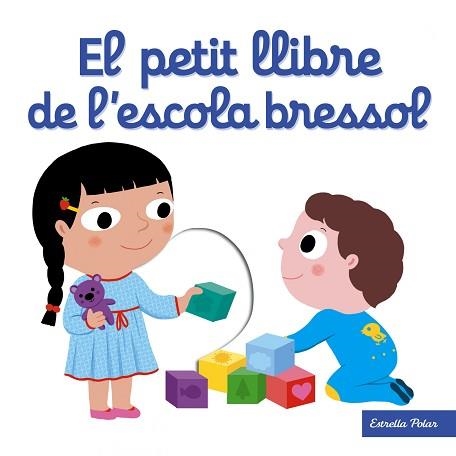 EL PETIT LLIBRE DE L'ESCOLA BRESSOL | 9788491371205 | CHOUX,NATHALIE | Libreria Geli - Librería Online de Girona - Comprar libros en catalán y castellano