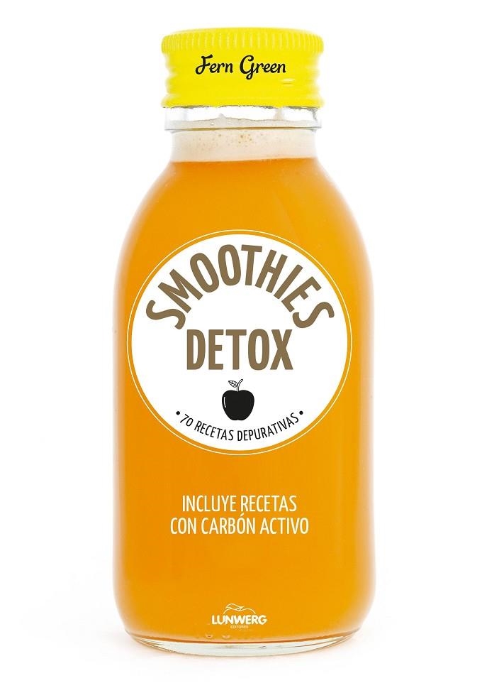 SMOOTHIES DETOX.70 RECETAS DEPURATIVAS | 9788416890248 | GREEN,FERN | Libreria Geli - Librería Online de Girona - Comprar libros en catalán y castellano