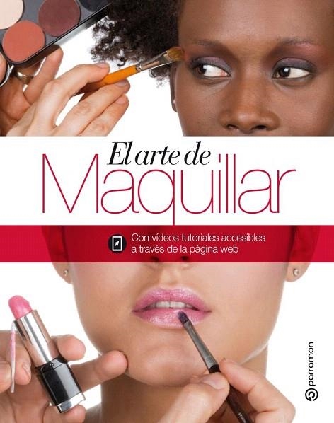 EL ARTE DE MAQUILLAR | 9788434210516 | Llibreria Geli - Llibreria Online de Girona - Comprar llibres en català i castellà