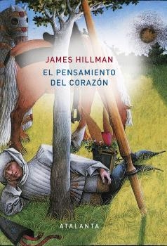 EL PENSAMIENTO DEL CORAZÓN | 9788494613685 | HILLMAN,JAMES | Llibreria Geli - Llibreria Online de Girona - Comprar llibres en català i castellà