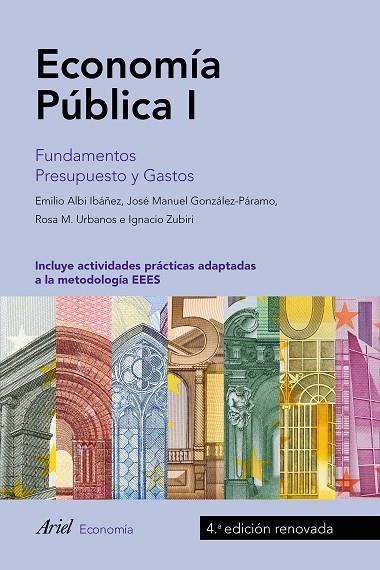 ECONOMÍA PÚBLICA-1.FUNDAMENTOS.PRESUPUESTO Y GASTO.ASPECTOS MACROECONÓMICOS | 9788434426825 | ALBI,EMILIO/GONZÁLEZ-PÁRAMO MARTÍNEZ,JOSÉ MANUEL/ZUBIRI ORIA,IGNACIO | Llibreria Geli - Llibreria Online de Girona - Comprar llibres en català i castellà