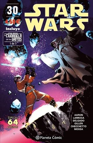 STAR WARS Nº 30 (LA CIUDADELA DE LOS GRITOS 1 DE 3) | 9788491461685 | AARON,JASON/LARROCA,SALVADOR/GILLEN,KIERON | Llibreria Geli - Llibreria Online de Girona - Comprar llibres en català i castellà