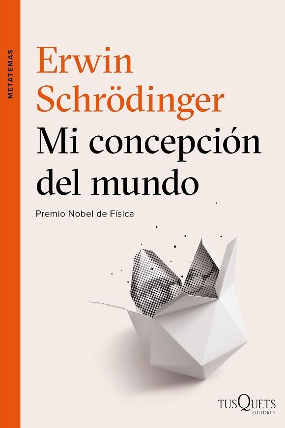 MI CONCEPCIÓN DEL MUNDO | 9788490664353 | SCHRÖDINGER,ERWIN | Llibreria Geli - Llibreria Online de Girona - Comprar llibres en català i castellà