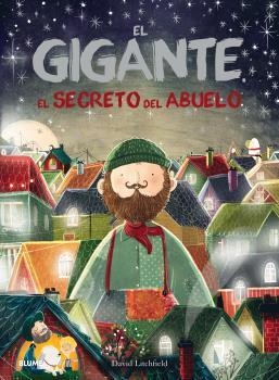 EL GIGANTE.EL SECRETO DEL ABUELO | 9788416965465 | LITCHFIELD,DAVID | Llibreria Geli - Llibreria Online de Girona - Comprar llibres en català i castellà