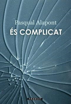 ÉS COMPLICAT | 9788490267639 | ALAPONT,PASQUAL | Llibreria Geli - Llibreria Online de Girona - Comprar llibres en català i castellà